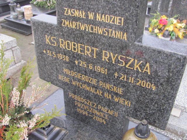 Robert Ryszka 1938 Przyszowice - Grobonet - Wyszukiwarka osób pochowanych